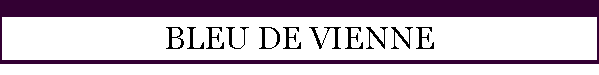 BLEU DE VIENNE